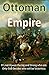 Ottoman Empire: It's not Al...