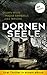 Dornenseele: Drei Thriller ...
