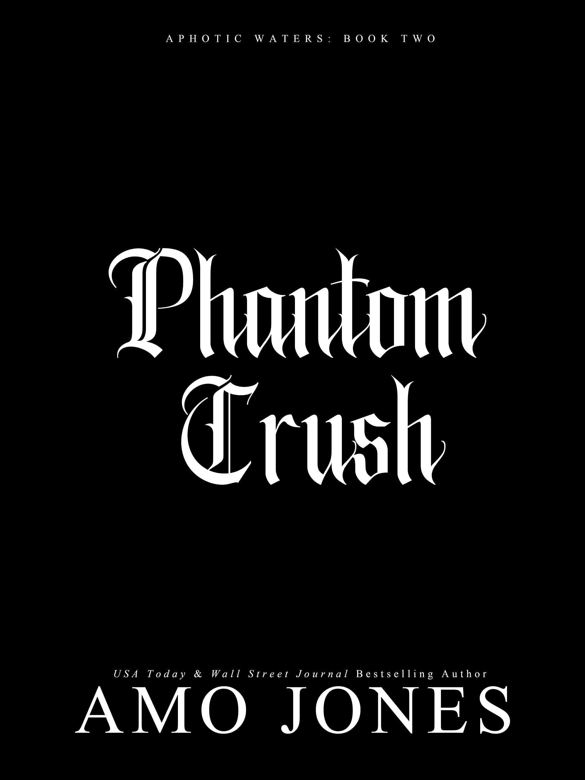 Phantom Crush (Aphotic Waters #2)