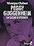Peggy Guggenheim. Un sogno ...