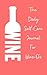 Wine: The Daily Self-Care J...