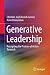 Generative Leadership by Christine Joy Edwards-Groves
