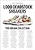 1,000 Deadstock Sneakers: The Dream Collection