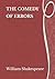The Comedy of Errors: Literature Heritage Series
