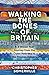 Walking the Bones of Britai...