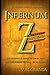 Infernum Z. El último tren a Asturias.: Informamos al pasaje de que el tren hará una parada técnica... en el infierno. (Spanish Edition)