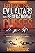 Breaking Evil Altars and Generational Curses in your Life: How to use Prophetic Connections to Destroy Evil Altars and Familiar Spirits Program Against Your Life and Family (Large Print Edition)