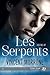 Les serpents: Visions #2