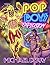 POP Boys Explosion by Michael Derry