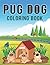 Pug Coloring Book by Jim Marsh