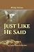 Just Like He Said: An Easte...
