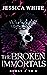 The Broken Immortals: Books...