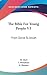 The Bible For Young People V3 by H. Oort
