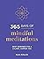 365 Days of Mindful Meditations: Daily Guidance for a Calmer, Happier You
