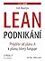 Lean podnikání: Přejděte od plánu A k plánu, který funguje