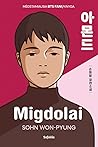 Migdolai by Sohn Won-Pyung