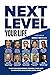 Next Level Your Life