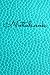 Notebook: 6"x9", Turquoise ...