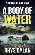 A Body of Water (DCI Evan Warlow #8)