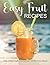 EASY FRUIT RECIPES by Lucy   Harris