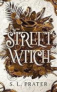 Street Witch