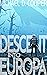 Descent Into Europa (The St...