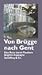 Von Brügge nach Gent: Eine Reise durch Flandern