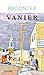 Raconter Vanier (French Edition)