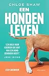 Een hondenleven (Dutch Edition) Een hondenleven (Dutch Edition)