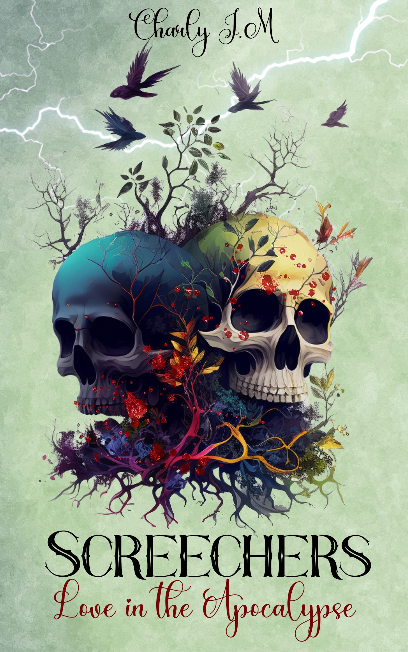 Screechers: Love in the Apocalypse (Kindle Edition)