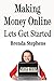 Making Money Online: Lets G...