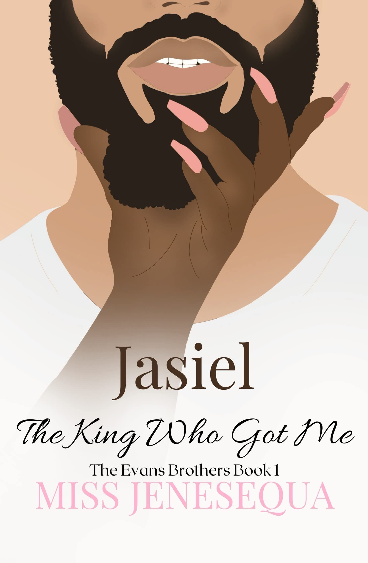 Jasiel, The King Who Got Me (The Evans Family #2)
