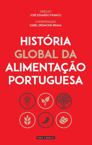 História Global da Alimentação Portuguesa