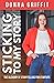 Sticking to My Story by Donna Griffit