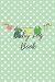 Baby Log Book by Jasmine Carlson
