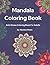 Mandala Coloring Book: Anti...