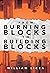 From Burning Blocks to Buil...