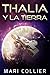 Thalia y la Tierra