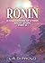 Ronin: A Conquerors of K'Ta...