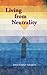 Living from Neutrality