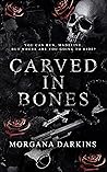 Carved in Bones