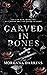 Carved in Bones
