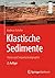 Klastische Sedimente: Fazie...