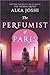 The Perfumist of Paris (The Jaipur Trilogy, #3)
