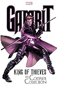 Gambit: King of Thieves - The Complete Collection