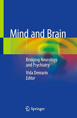 Mind and Brain: Bridging Neurology and Psychiatry (Paperback)