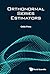 Orthonormal Series Estimators
