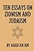 Ten Essays on Zionism and J...