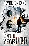 Tanner: Year Eight