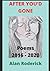 AFTER YOU’D GONE: Poems 201...